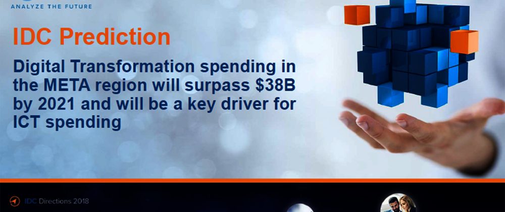 Digital transformation spending in META region to surpass $38B by 2021, IDC